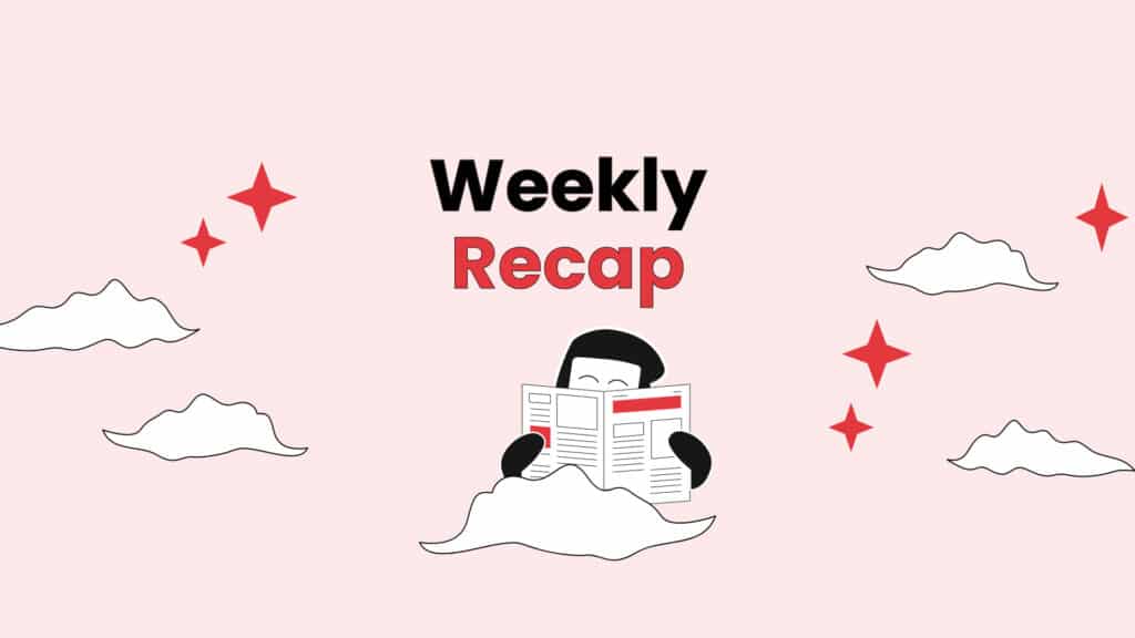 weekly recap