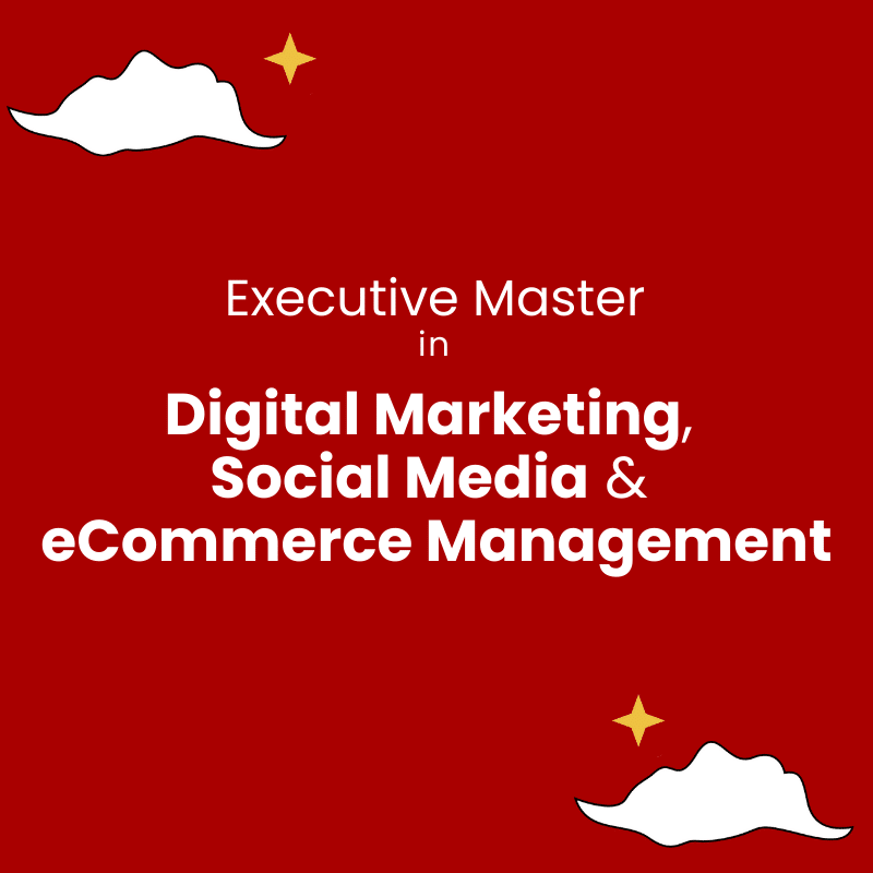 Executive Master in Digital Marketing